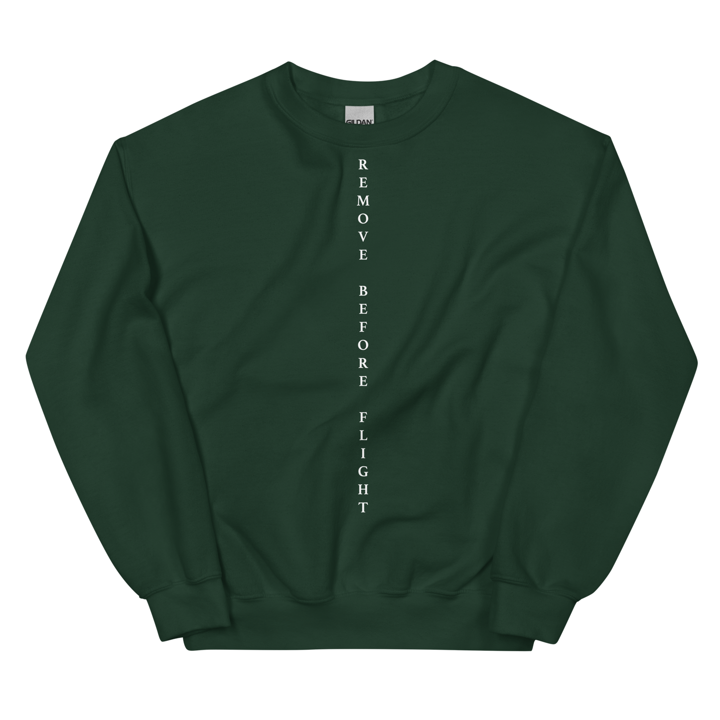 Remove Before Flight Unisex Sweatshirt